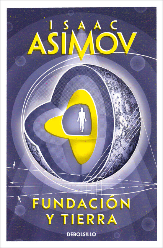 Fundación y Tierra Isaac Asimov